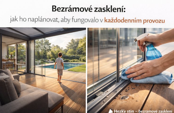 Bezrámové zasklení: jak ho naplánovat, aby fungovalo v každodenním provozu